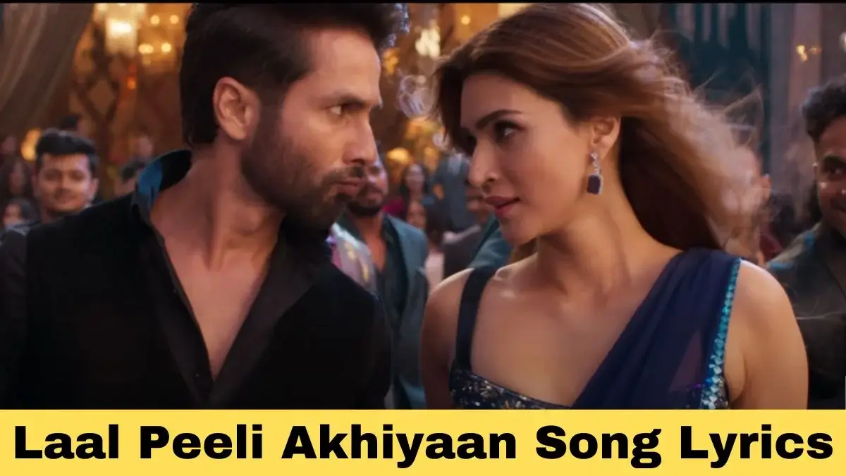 Laal Peeli Akhiyaan Song Lyrics in Hindi and English