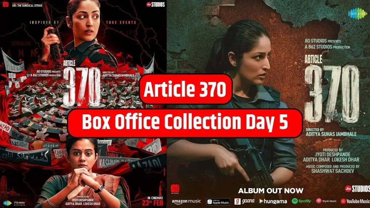 Article 370 Box Office Collection Day 5 'आर्टिकल 370' ने क्रैक को पछाड़ा